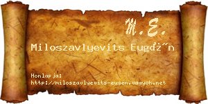 Miloszavlyevits Eugén névjegykártya